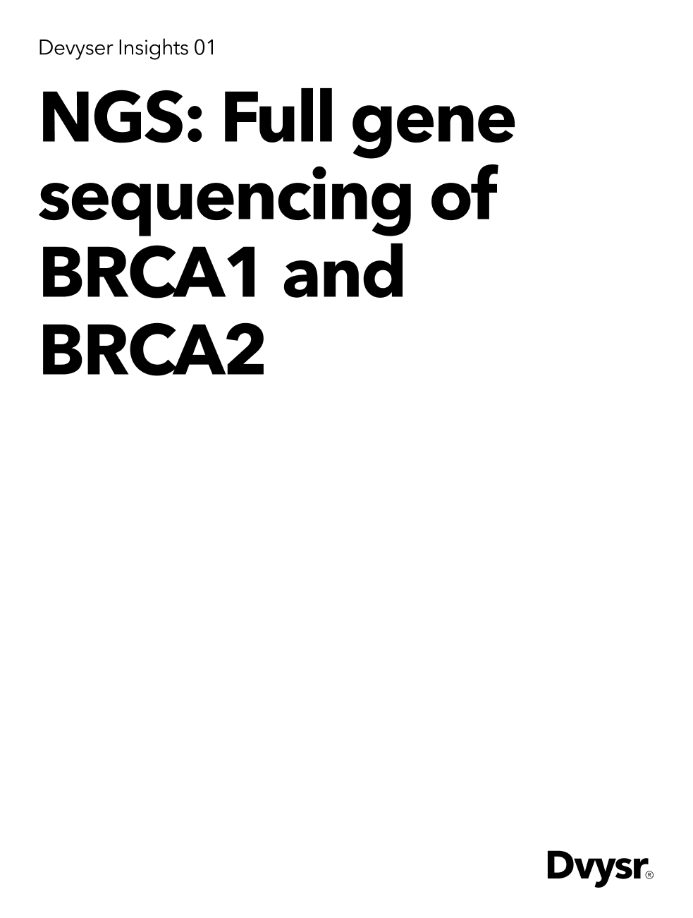 NGS: Full gene sequencing of BRCA1 and BRCA2