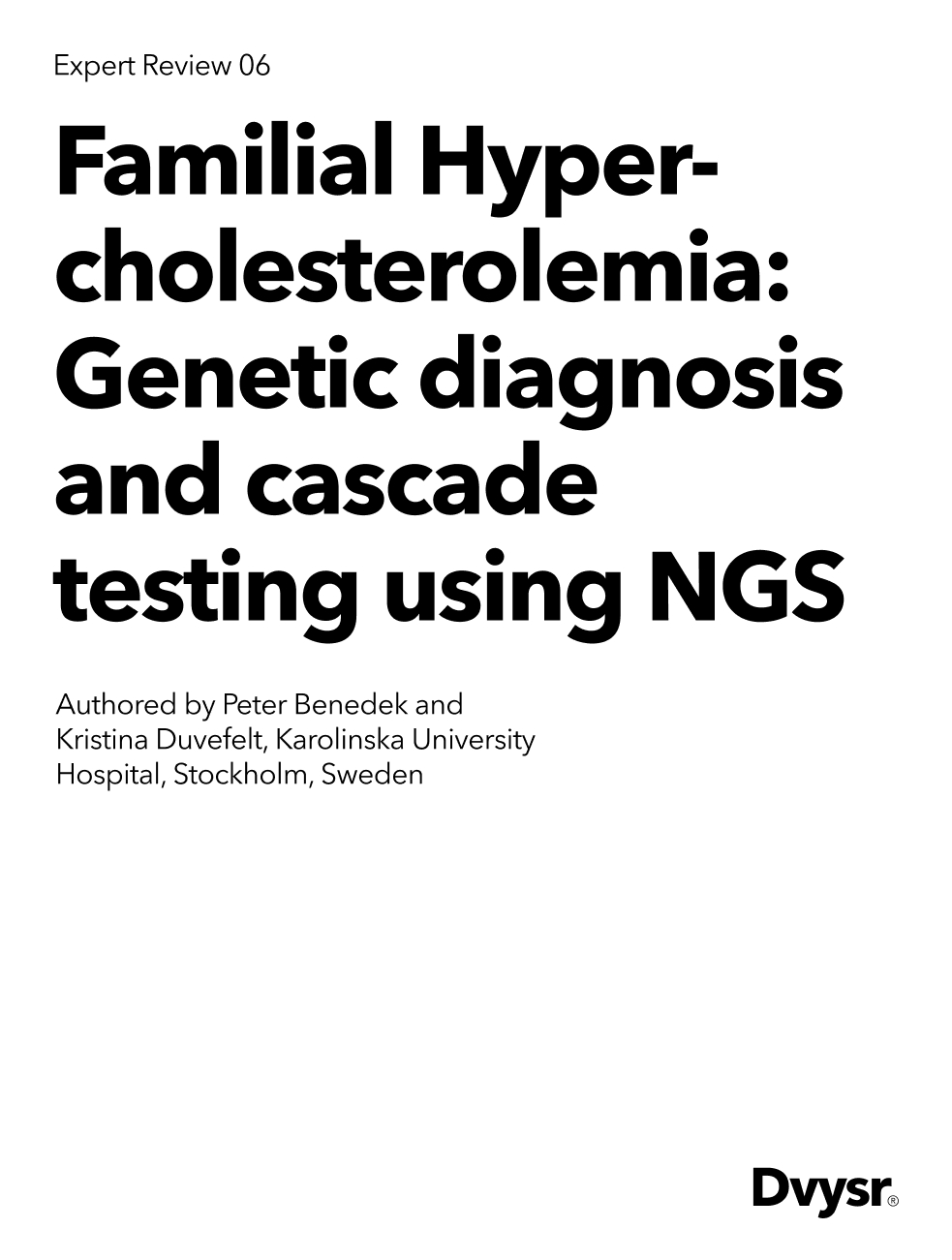 Familial hypercholesterolemia: Genetic diagnosis and cascade testing using NGS